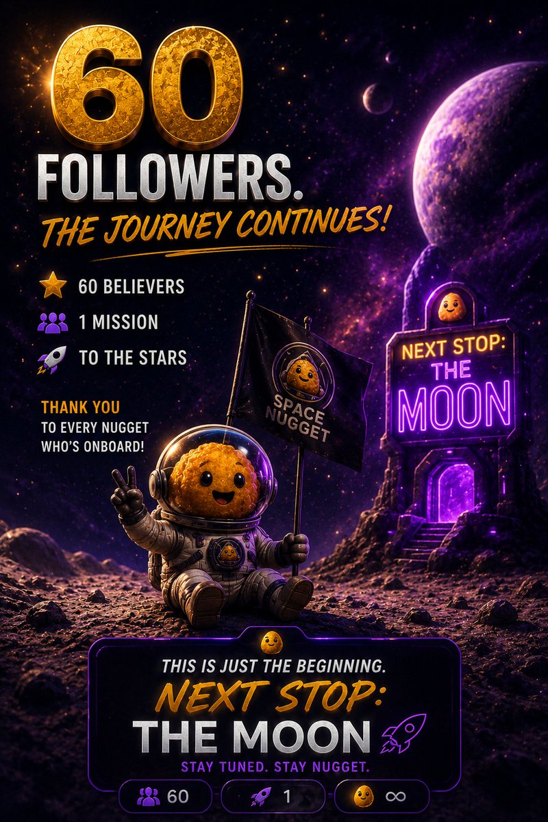 SpaceNuggetSOL's tweet photo. 60 followers already. 👀

Still early.
Still building.
Still loading the rocket. 🚀

The journey continues.

#SpaceNugget #Solana #Memecoin #CryptoCommunity https://t.co/XtprD2BLXe