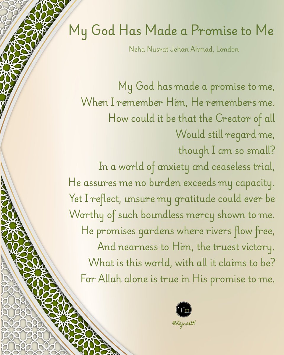 LajnaUK's tweet photo. My God Has Made a Promise to Me 

A poem by Neha Nusrat Jehan Ahmad. https://t.co/MA0chrmN3g