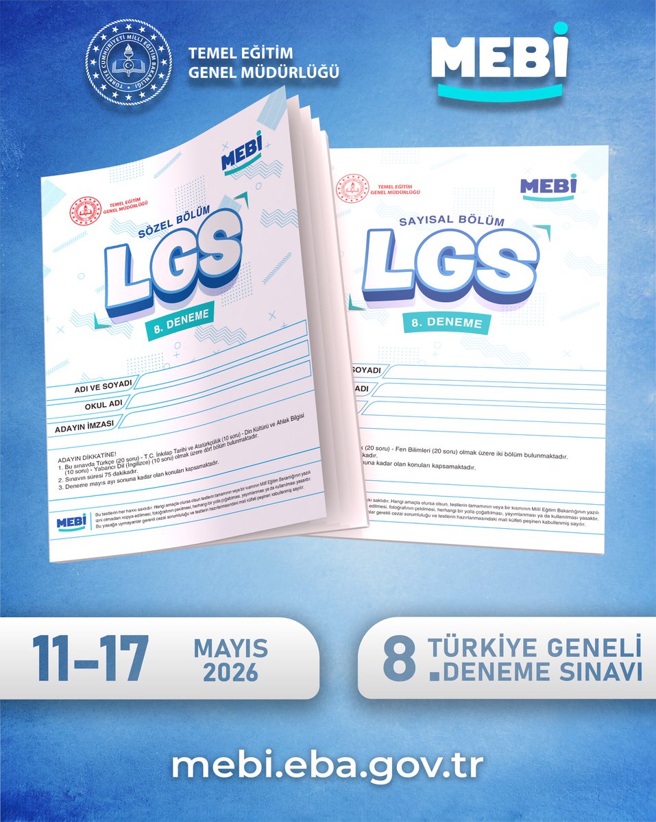 meb_mebi's tweet photo. 🔔MEBİ Türkiye Geneli LGS Deneme Sınavları devam ediyor!
📝 8. Türkiye Geneli Deneme Sınavı
📅 11–17 Mayıs 2026 tarihleri arasında MEBİ’de!
Gerçek sınav atmosferini deneyimle, gelişimini takip et, eksiklerini analiz et.

LGS’ye hazırlık sürecinde hedeflerine daha sağlam adımlarla ilerle. 🚀

🌐 https://t.co/256b4zo5zO
