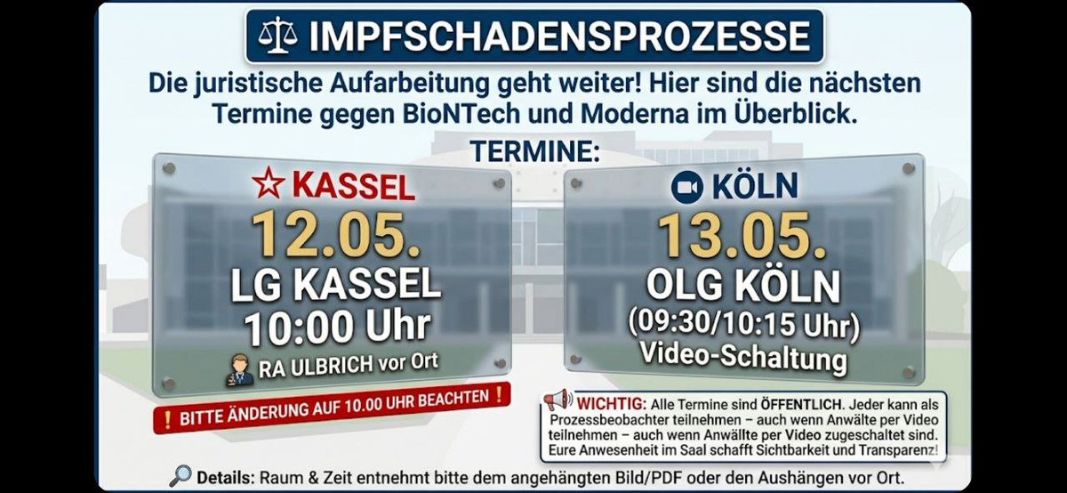 kathrin_koenig's tweet photo. ⚖️ IMPFSCHADENSPROZESSE
Die juristische Aufarbeitung geht weiter! Hier sind die nächsten Termine gegen BioNTech und Moderna im Überblick.
📢 WICHTIG: Alle Termine sind ÖFFENTLICH. Jeder kann als Prozessbeobachter teilnehmen – auch wenn Anwälte per Video zugeschaltet sind. Eure Anwesenheit im Saal schafft Sichtbarkeit und Transparenz!
📍 Beide TERMINE: sind gegen BioNTech 

❗️KASSEL Bitte Änderung auf 10.00 Uhr beachten ❗️

• 12.05. LG Kassel 10 :00  RA Ulbrich vor Ort)

• 13.05. OLG Köln (09:30/10:15)  Video Schaltung  
• 
🔎 Details zu Räumen & Zeiten entnehmt bitte dem angehängten Bild/PDF oder den Aushängen vor Ort.
Grüße Katharina Koenig Impfgeschädigte durch Biontech Pfizer Chargen EX8679 FD9234
#OLGKöln  #LGKassel #News
