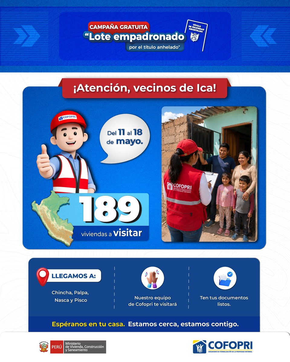 CofopriPeru's tweet photo. 🚨 ¡Atención, Ica! 🏠✨

Del 11 al 18 de mayo, brigadas de @COFOPRI visitarán 189 viviendas en #Chincha, #Palpa, #Nasca y #Pisco. 🔵📋

Si recibiste notificación: ✅ Ten tus documentos listos. ✅ Recibe a nuestro equipo.
¡Asegura el futuro de tu familia! 
#Cofopri #Formalización https://t.co/VO2AZ0URTx