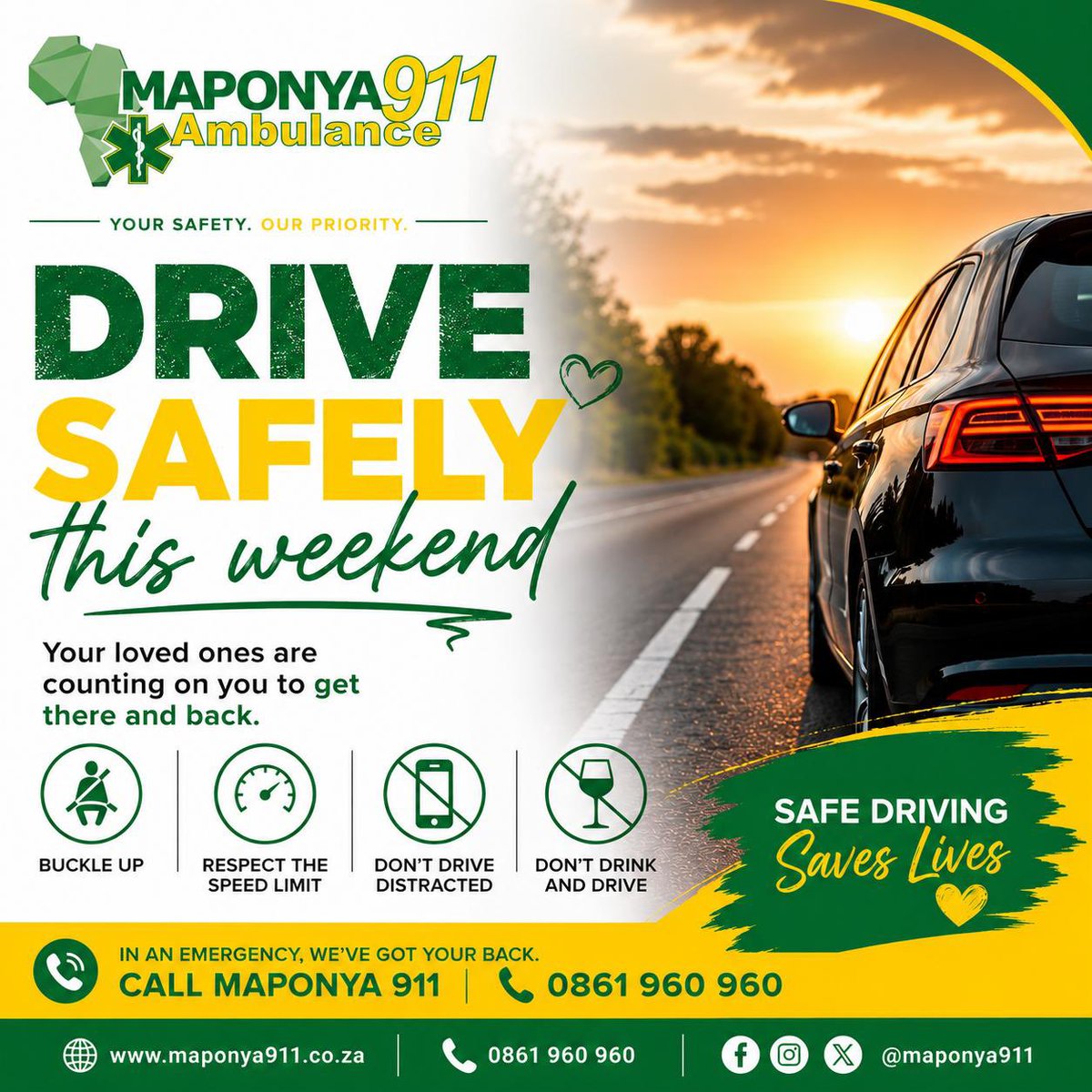 maponya911ems's tweet photo. Drive safely this weekend. 💚💛
✔️ Buckle up
✔️ Respect speed limits
✔️ Don’t drink and drive
✔️ Avoid distractions
Your loved ones are waiting for you to arrive safely.
#DriveSafely #RoadSafety #Maponya911 https://t.co/S9VXS2QiIi