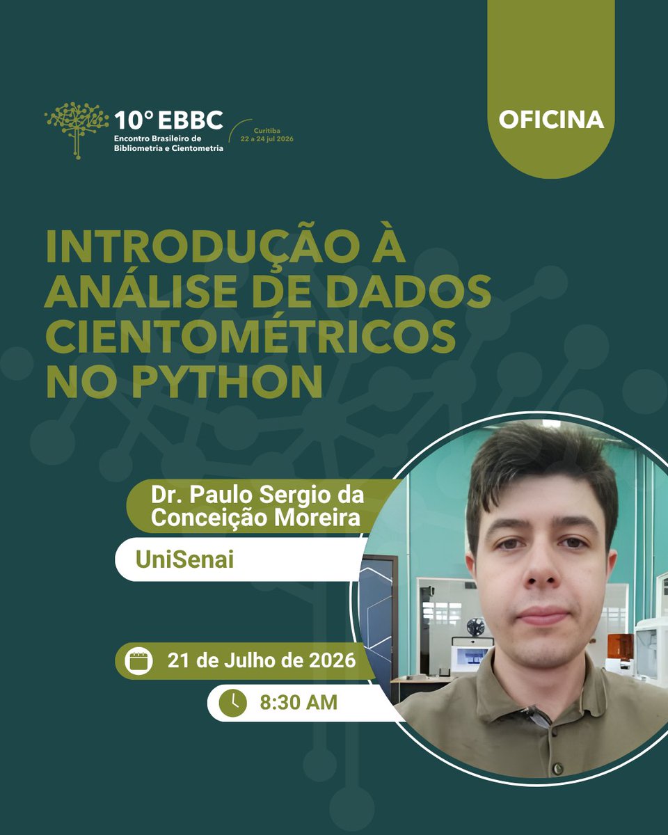 EventoEbbc's tweet photo. Uma oportunidade para conhecer fundamentos e aplicações da análise de dados cientométricos utilizando Python.

📅 Data: 21/07/2026
⏰ Horário: 8h30
📍 Local: Setor de Ciências Sociais Aplicadas
⚠️ Vagas limitadas e preenchidas por ordem de inscrição!
#10EBBC #Cienciometria https://t.co/qaSPLlKHYP