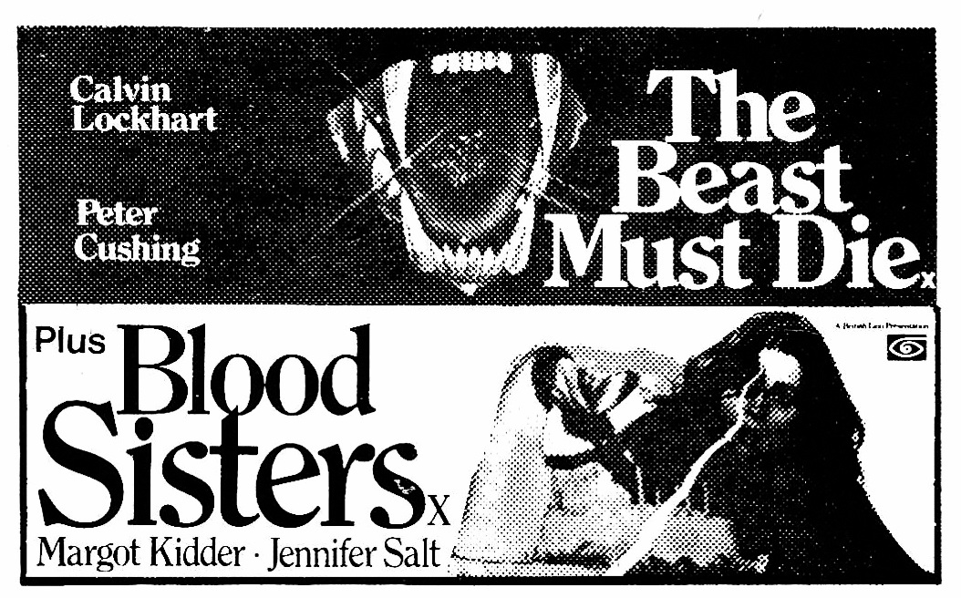 Mag1cH0ur's tweet photo. On this day, May 9th, 1974, Brian De Palma's BLOOD SISTERS, starring Margot Kidder, opened in London with THE BEAST MUST DIE, starring Peter Cushing.. https://t.co/rRYYlq5m4P