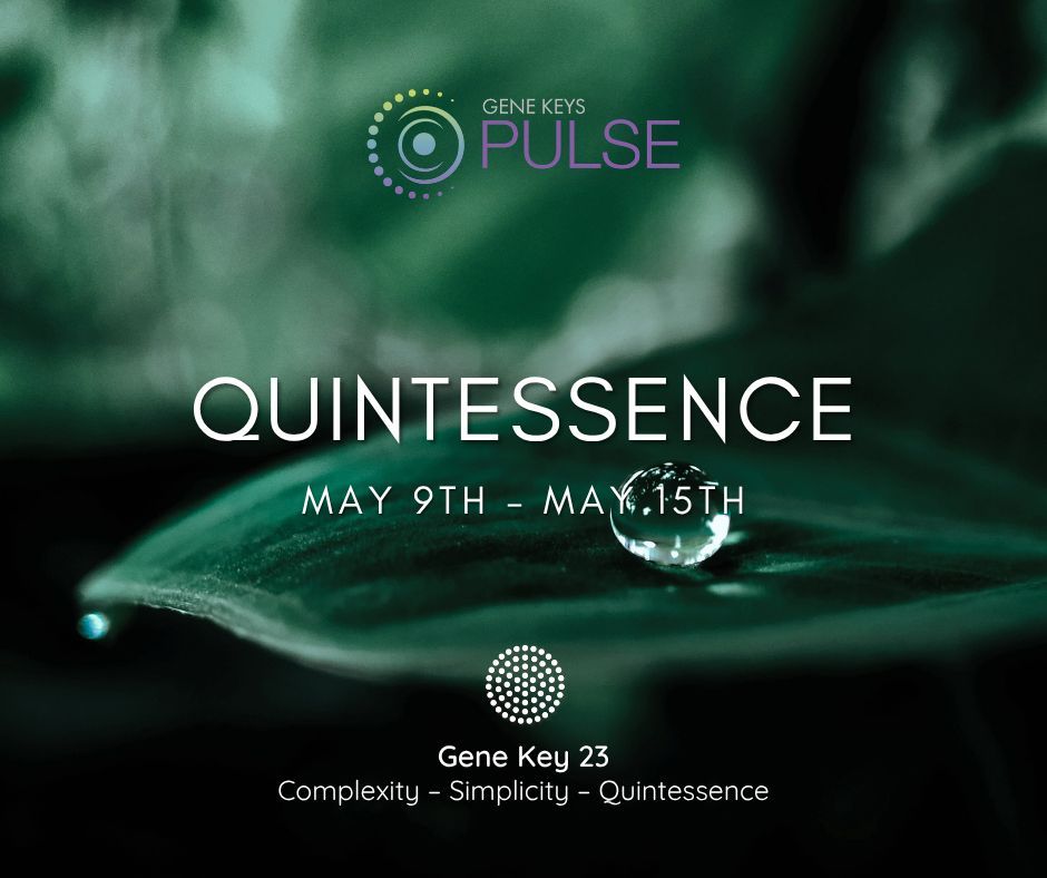 gene_keys's tweet photo. The Pulse – May 9 to 15 – This week we meet Gene Key 23, which invites us to move from Complexity to Simplicity. What will you do to embody this beautiful journey of distilling the Quintessence?

Listen to the audio: https://t.co/zcGCUOf66I

#genekeys #genekey23 #quintessence https://t.co/ZHIkpRLkI5