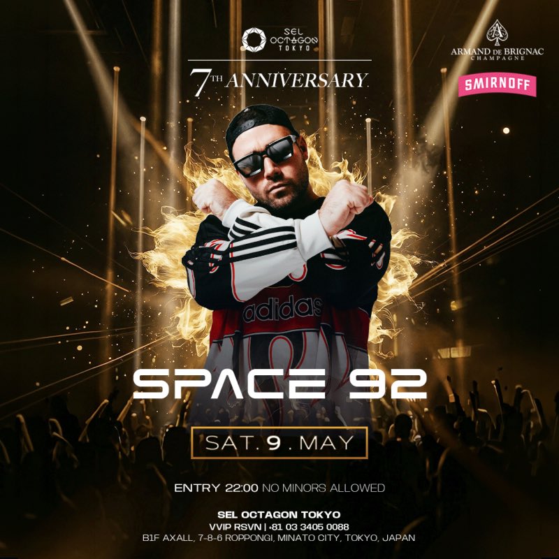 CLUBPORTYUKO's tweet photo. 🔥TECHNO界を席巻する “SPACE 92” がSEL OCTAGON TOKYO 7周年に登場🔥
📍SEL OCTAGON TOKYO
🗓️ 5/9 (SAT)
⏰ OPEN 22:00
VIP予約はこちら👇
https://t.co/mGO6PHhAft
#SPACE92 #SELOCTAGONTOKYO #Techno #クラブ #クラブポート https://t.co/Td3JDAVyyg