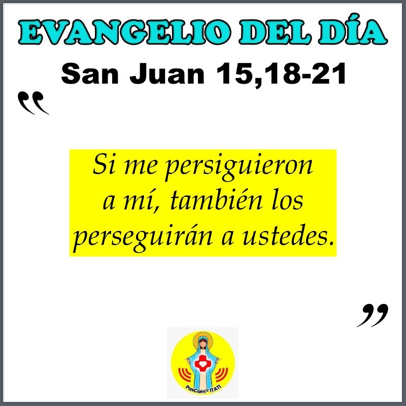 1Subjetividad's tweet photo. Evangelio de nuestro Señor Jesucristo según San Juan 15,18-21

#parroquiaitati 
#dehonianos https://t.co/v4wxYfowtv