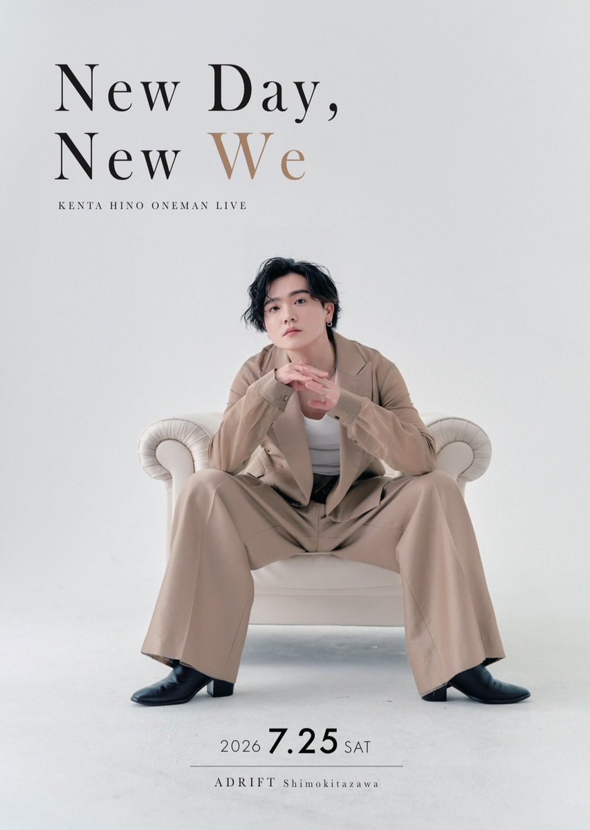 KENTA HINO ONEMAN LIVE 2026 “New Day, New We” 2026.7.25 (SAT) at