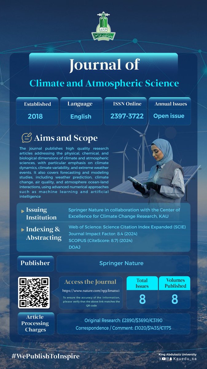 KAU_RDI's tweet photo. In a world where climate change is accelerating… knowledge is built to guide the future.

The Journal of Climate and Atmospheric Science serves as a platform for advanced research, connecting science with real-world impact, from weather forecasting to AI-driven sustainability solutions.

Published by Springer Nature in collaboration with the Center of Excellence for Climate Change Research at King Abdulaziz University.

#PublishToInspire
#King_Abdulaziz_University
#ScientificPublishing