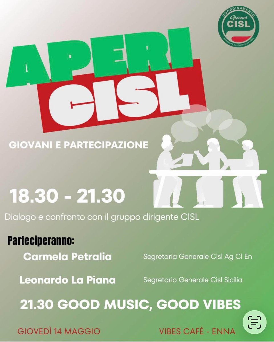 CislAgclen's tweet photo. #GiovaniCISL promuove APERI CISL – Giovani e Partecipazione: giovedì 14 maggio, dalle 18.30 alle 21.30, al Vibes Café di Enna, confronto su politiche giovanili, futuro, idee e progetti con i vertici CISL. Dalle 21.30 musica e convivialità.
#APERICISL @CislSicilia https://t.co/c78kzcV0lQ