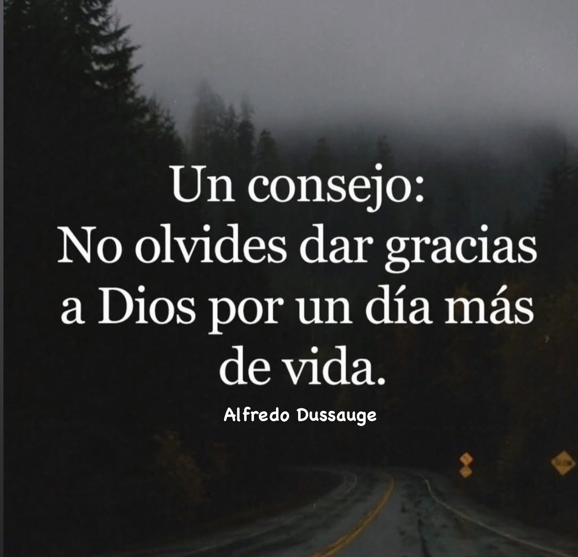 “Un consejo: No olvides dar gracias a Dios por un día más de vida.”
#TeQuiero #Dios #FelizSábado