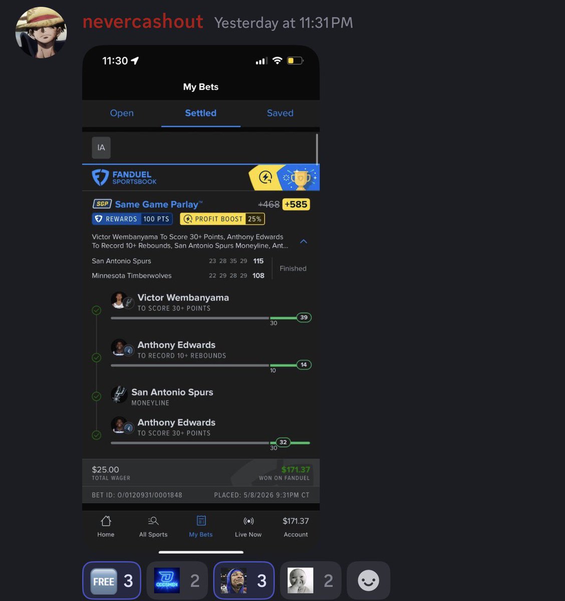 WEMBY + ANT MAN MASTERCLASS 🥶💰

Wemby 30+ ✅
Ant 30+ ✅
Ant 10+ boards ✅
Spurs ML ✅

+585 SGP CASHED 🎯
$25 ➜ $171.37

nevercashout was NOT missing last night 😭🔥
when the reads this locked in, you just sit back and watch it cash.