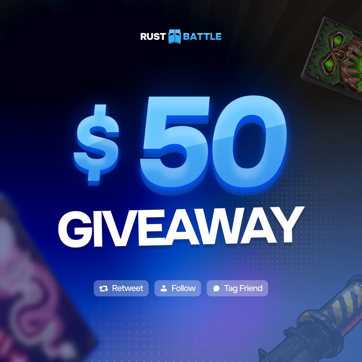 $50 GIVEAWAY 🚨      

 To enter:   
☑️Follow <a href="/RustBattleCom/">RustBattle</a> &amp; <a href="/CaseBattleCom/">CaseBattle</a>
☑️RT + Tag 1 Friend   

 Ends in 7 days - don’t miss out ⏰