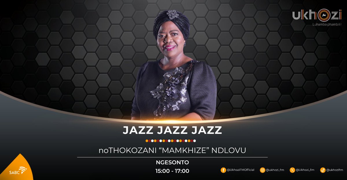ukhozi_fm's tweet photo. Jazz Jazz Jazz noThokozani MaMkhize Ndlovu kusukela ngo-15:00-17:00
https://t.co/KNgOZAjfLK
#JazzJazzJazz #UkhoziFM https://t.co/sHvo1WIf6Y