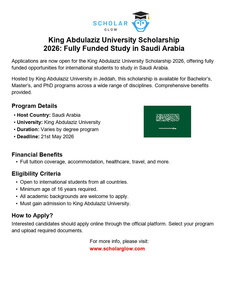 scholarglow's tweet photo. 🇸🇦🚀 King Abdulaziz University Scholarship 2026

📅 Applications open now for the 2026 academic year
⏳ Deadline: 21 May 2026

More details:
https://t.co/FSG18kSK9v

#Scholarship #StudyInSaudi #FullyFunded #KingAbdulazizUniversity #InternationalStudents https://t.co/xKzEOcaO5t
