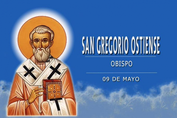 9 de Mayo 

San Gregorio Ostiense 
Obispo.

ewtn.com/es/catolicismo…