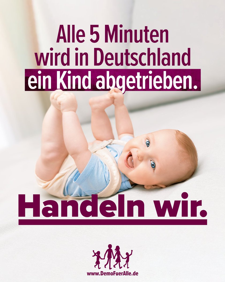 demofueralle's tweet photo. 😢 Rund 106.000 Kinder wurden zuletzt in Deutschland abgetrieben. Das sind 290 am Tag – alle fünf Minuten eines. #DemoFürAlle https://t.co/aEtvaYTqSg