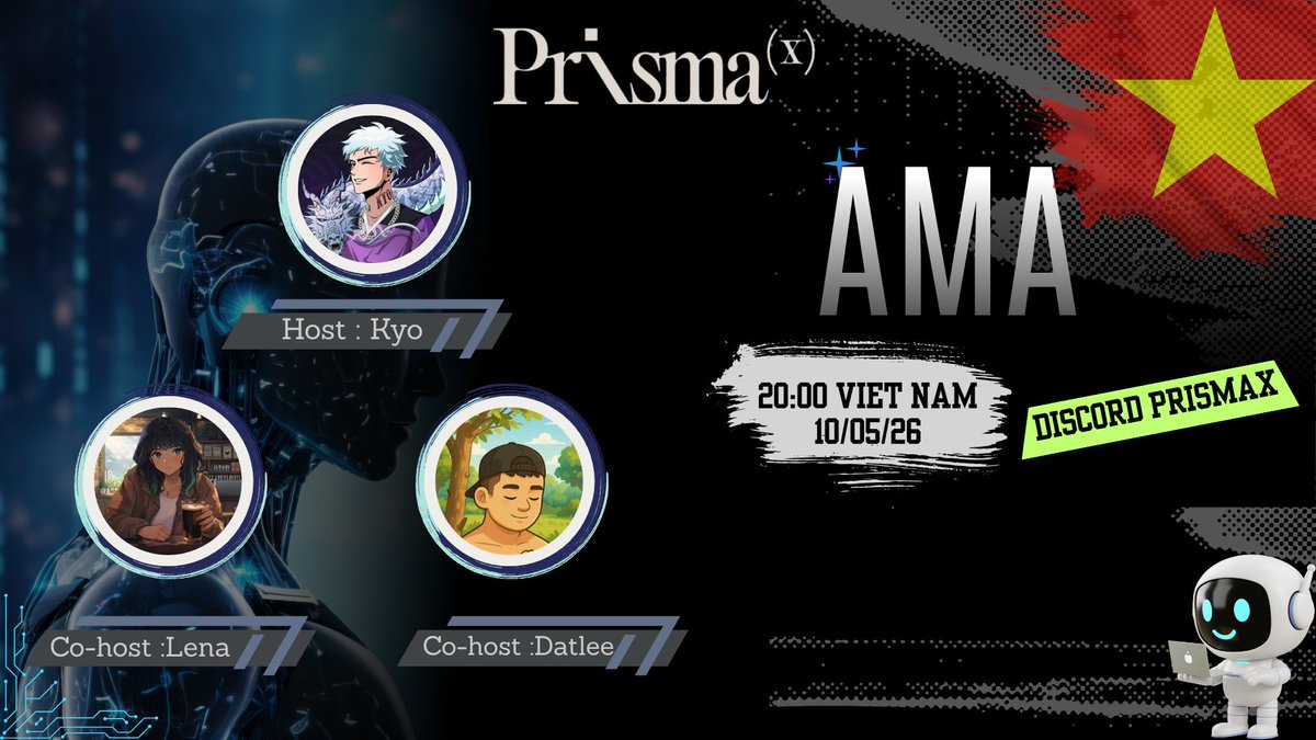 Kyo_NLD's tweet photo. 🚨AMA : PrismaX Việt Nam : Chia sẻ về Robotics 2026🤖

🎙Host : @Kyo_NLD - Thành viên PrismaX
🎙Co-host : @trisha_lena , @duynhatdn95 
🎙Speaker : Thành viên PrismaX Việt Nam

Cùng nhau thảo luận về công nghệ Robotics + AI physic chia sẻ quá trình đóng góp , xây dựng cộng đồng  PrismaX tại Việt Nam

⏰Thời gian : 20:00 | 10.05.2026
📍Địa điểm : Discord @PrismaXai