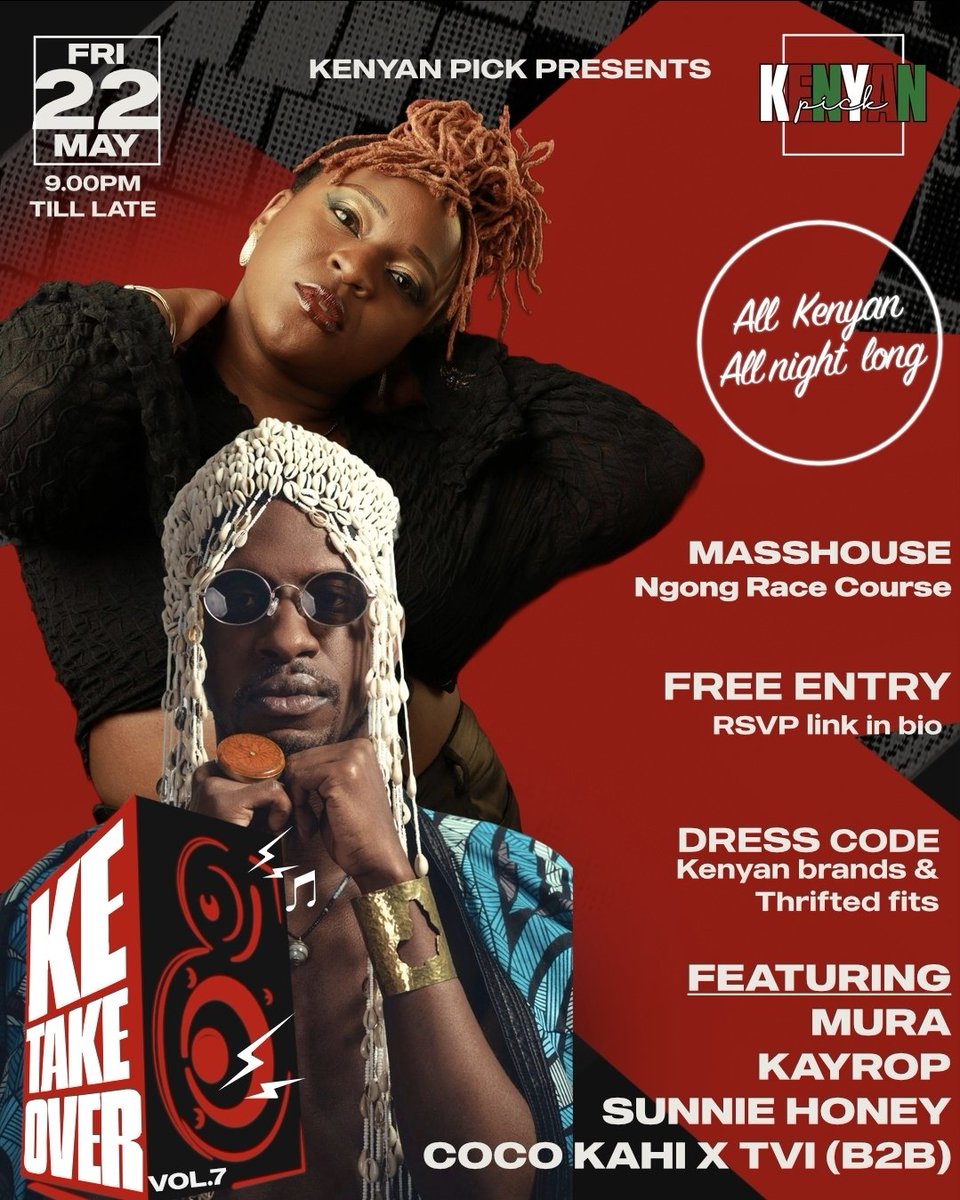 KenyanPick's tweet photo. 22ND MAY 2026 - The biggest KE bash is going down, at @masshouse_ke 🤩🇰🇪🔥

100% Kenyan music all night featuring the sickest line up of DJs; our OGs @muraTHEdj, @corinnekahi x T.V.I (B2B), @Kayropmusic and the newest member of the KP family @djSunnieHoney making her debut 🔥 https://t.co/cvUohwqBCj