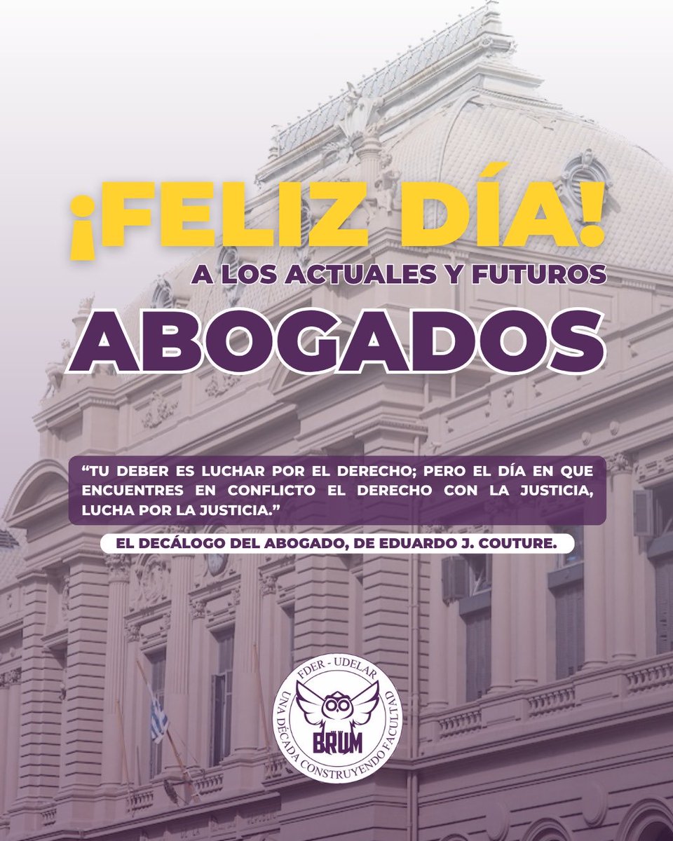 ⚖️| DÍA DEL ABOGADO

A los actuales y futuros abogados, desde BRUM les deseamos un muy feliz día.

En esta fecha saludamos a quienes eligieron el camino del Derecho, con el compromiso de formarse, ejercer y defender la justicia con responsabilidad, vocación y dedicación.