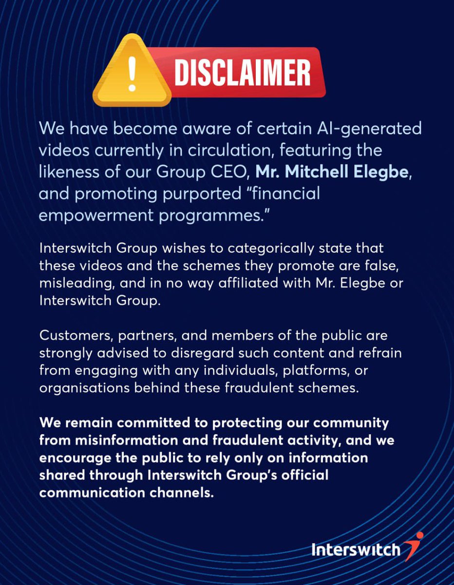 Our attention has been drawn to AI-generated videos impersonating Interswitch Group CEO Mitchell Elegbe to promote fraudulent schemes. Please disregard such content and do not engage with these scams. We have notified platform owners for immediate takedown.
<a href="/cenbank/">Central Bank of Nigeria</a> <a href="/fccpcnigeria/">FCCPC Nigeria</a>