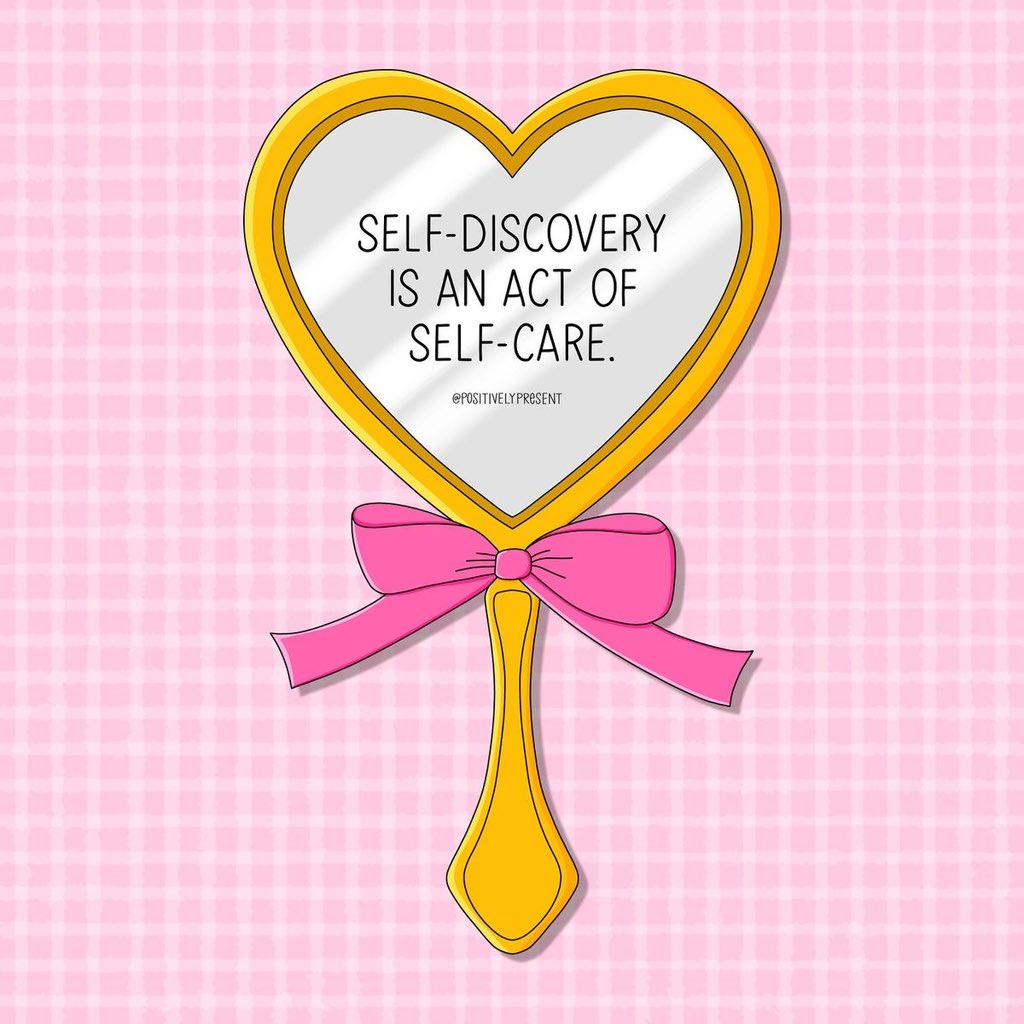 SELF DISCOVERY IS AN ACT OF SELF-CARE