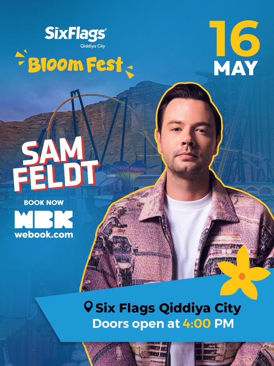 SixFlagsQC's tweet photo. بين الإحساس والطاقة 🌊🎧
DJ Sam Feldt يقدّم تجربة مختلفة في Six Flags مدينة القدية 🎢

احجزوا تذاكركم عبر webook واستمتعوا بالحفل 🎟️

🗓️ السبت 16 مايو
🕓 تفتح أبواب المتنزه الساعة 4 مساءً — تفتح أبواب الحفل الساعة 7 مساءً

#موسم_المواسم

Where feeling meets energy 🌊🎧
DJ Sam Feldt brings a different kind of experience at Six Flags Qiddiya City 🎢

 Buy your tickets on webook and enjoy the show🎟️

🗓️ Saturday, May 16
🕓 Park doors open at 4PM — concert doors open at 7PM

#BloomFest