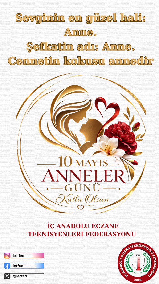ietfed's tweet photo. Anneler; sevginin, merhametin ve fedakârlığın en yüce temsilcileridir. Hayatın her anında evlatlarına rehberlik eden, ilk öğretmenimiz, en güvenli limanımız olan annelerimiz; toplumun temel taşı ve geleceğin mimarlarıdır.
İÇ ANADOLU ECZANE TEKNİSYENLERİ FEDERASYONU https://t.co/ATrytzcmGl
