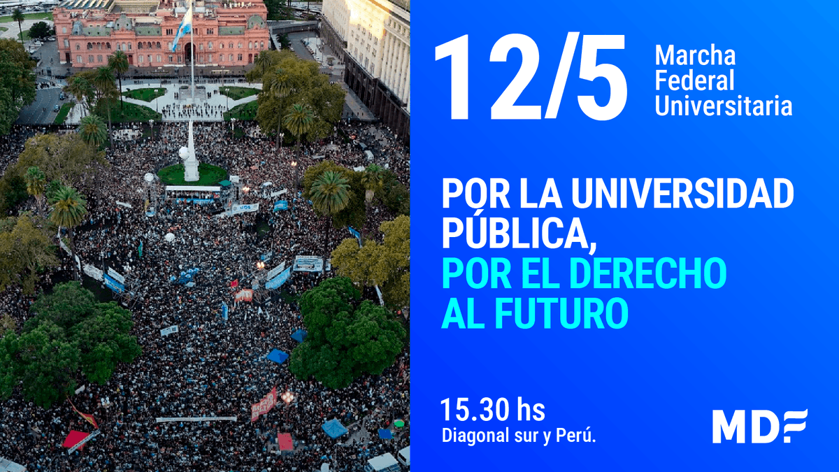 Por la universidad pública, por el derecho al Futuro.

Marchamos este 12 de Mayo, a las 15:30 en Diagonal sur y Perú.
