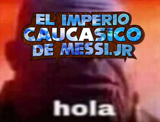 El Imperio Caucásico de Messi.Jr tweet media