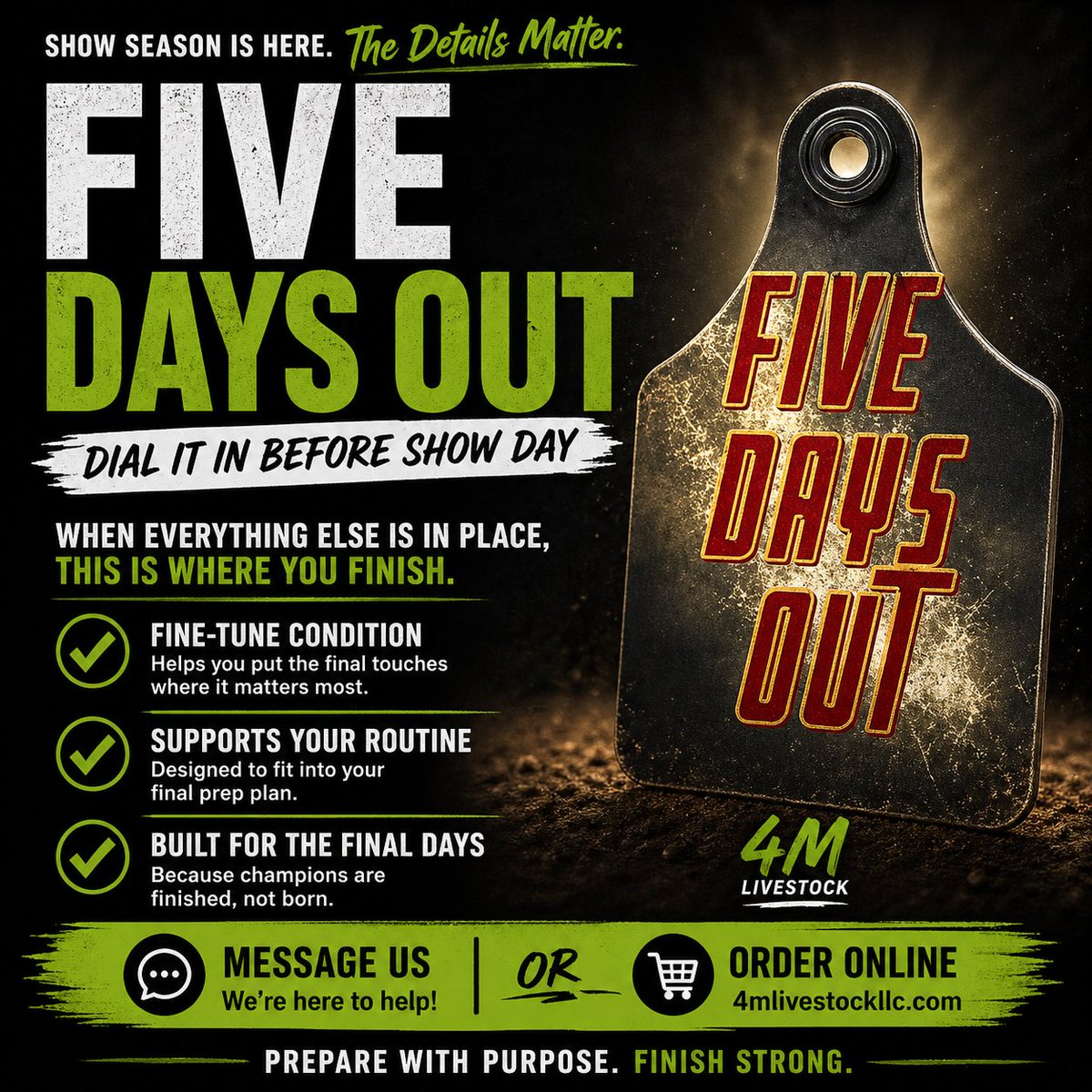 4MLivestock's tweet photo. Show season is here! 🎉 It’s all about the details as you get closer to the ring. Finish strong with Five Days Out! 💪📩 Message us or order online! #ShowSeason #EquestrianLife https://t.co/DASDVjqtbo