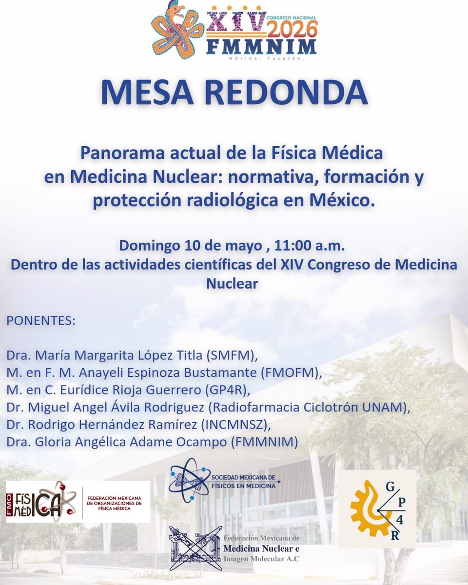 SocMexFisMed's tweet photo. #EventosSMFM Les invitamos cordialmente a asistir al siguiente evento, que contará con la presencia de la @SocMexFisMed ☢️

📆 Domingo 10 de mayo, 2026, Mérida, Yucatán
🌐Información: https://t.co/vXfMGp7SzK https://t.co/xqV3B048oQ