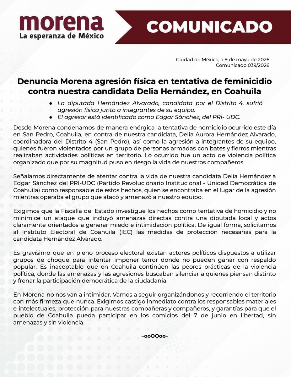 📰 El CEN de Morena comparte comunicado de prensa:

Denuncia Morena agresión física en tentativa de feminicidio contra nuestra candidata Delia Hernández, en Coahuila

•⁠  ⁠La diputada Hernández Alvarado, candidata por el Distrito 4, sufrió agresión física junto a integrantes