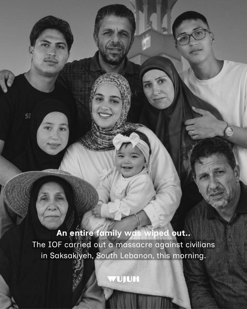 RamAbdu's tweet photo. Victims of the Saksakiyeh massacre in southern Lebanon, where an Israeli strike destroyed a building sheltering displaced civilians: Khadija Awada, Hani Fahs, Youssef Fahs, Rola Nasser al-Din, Mohammad Fahs, Ali Fahs, Fatima Fahs, Janna Fahs, and the child Maryam Fahs.

An entire family was wiped out.

In Gaza alone, nearly 7,000 families have been wholly or partially erased by Israel’s war.