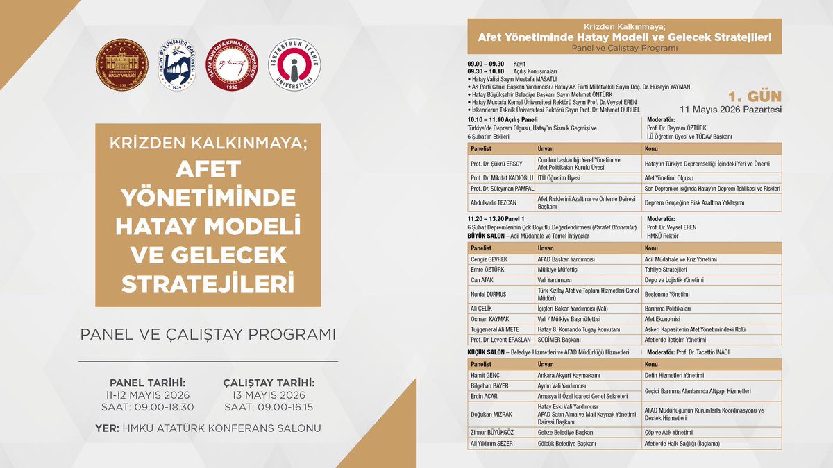 HatayValiligi's tweet photo. 📌Valiliğimizin koordinasyonu; Hatay Büyükşehir Belediyesi , Hatay Mustafa Kemal Üniversitesi ve İskenderun Teknik Üniversitesi işbirliği ile  Kadim Şehrimiz Hatay’ımızın yeniden ihya, inşa ve imarının değerlendirileceği,
”Krizden Kalkınmaya; Afet Yönetiminde Hatay Modeli ve Gelecek Stratejileri Panel ve Çalıştay Programı 11-12-13 Mayıs 2026 tarihlerinde Hatay Mustafa Kemal Üniversitesi’nde  gerçekleştirilecektir.