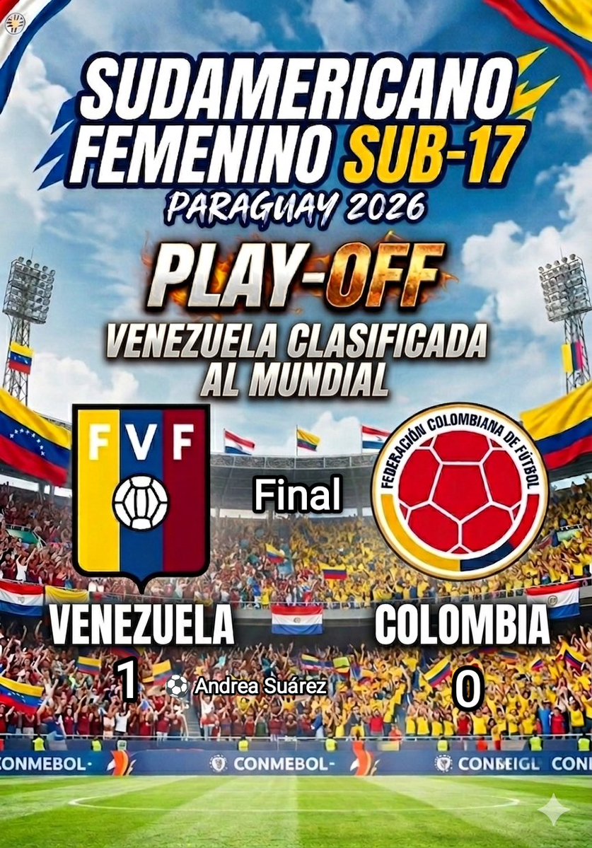 Sudamericano sub 17 femenino 
Play off 
Venezuela 1 vs Colombia 0
Bravo 👏 las chamas vinotinto consiguen la clasificación al mundial Sub 17 a celebrarse en Marruecos 2026.
Grande Venezuela, grande Vinotinto 🇻🇪⚽🇻🇪⚽