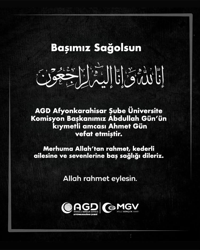 agdafyon's tweet photo. Başımız Sağolsun

AGD Afyonkarahisar Şube Üniversite Komisyon Başkanımız Abdullah Gün’ün kıymetli amcası Ahmet Gün vefat etmiştir.

Merhuma Allah’tan rahmet, kederli ailesine ve sevenlerine baş sağlığı dileriz. https://t.co/mwqSKhShx4
