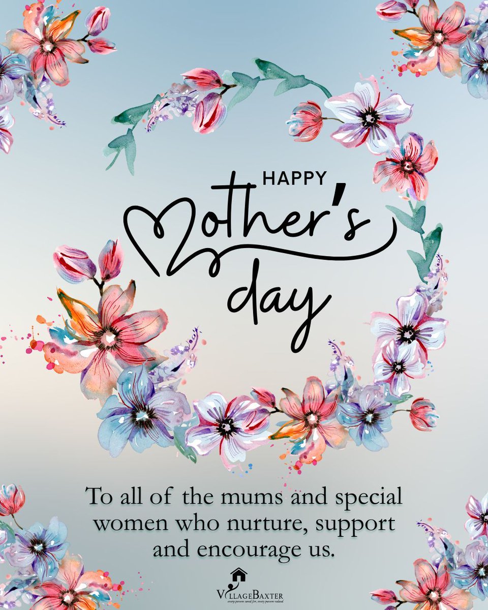 VillageBaxter's tweet photo. Happy Mother's Day to all of the mums and special women who nurture, support and encourage us. https://t.co/cgQYxk9Fo9