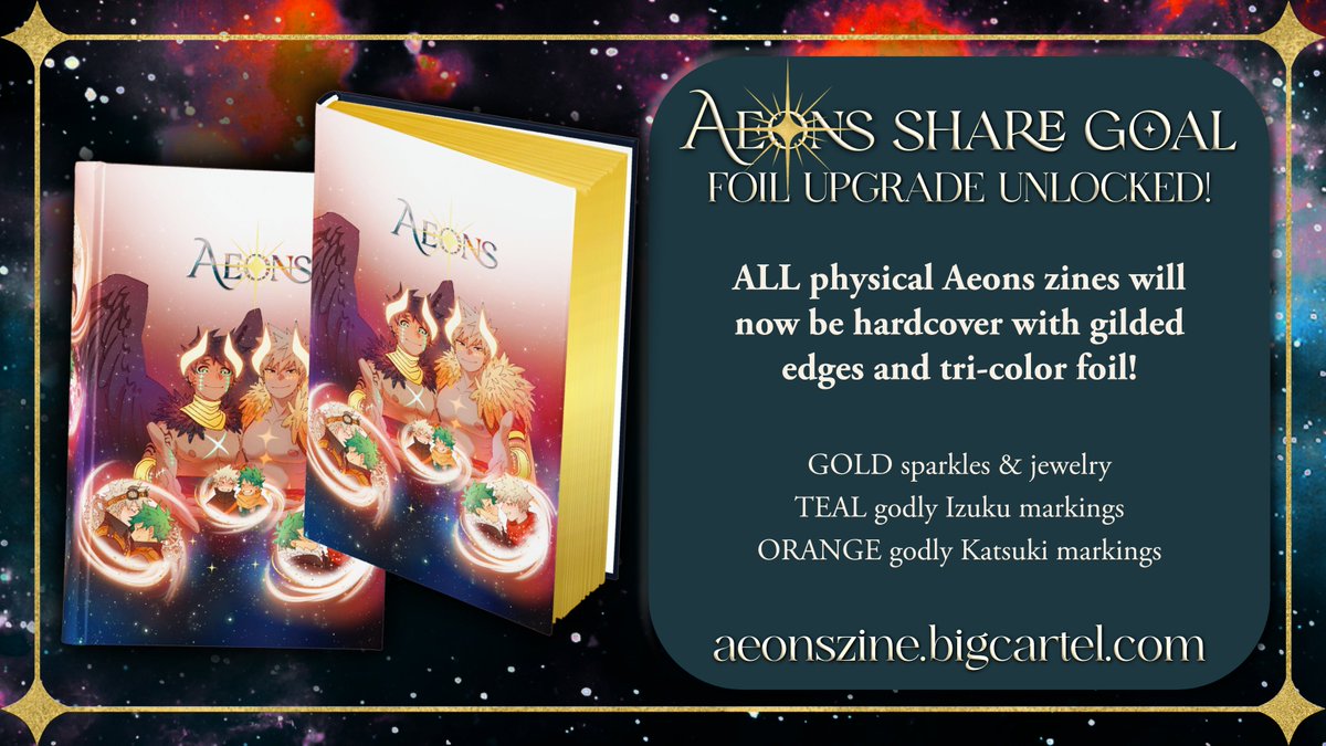 aeonszine's tweet photo. 🌌SHARE GOAL UNLOCKED🌌

Your love for Katsuki &amp; Izuku has transcended the cosmos: our share goal has been UNLOCKED! Our beautiful zine is getting a Tri-Color Foil Zine Upgrade!

All eligible bundles will now have this upgrade.

#aeonsbkdkbk ✴️❇️ https://t.co/jUpJM8aCF5