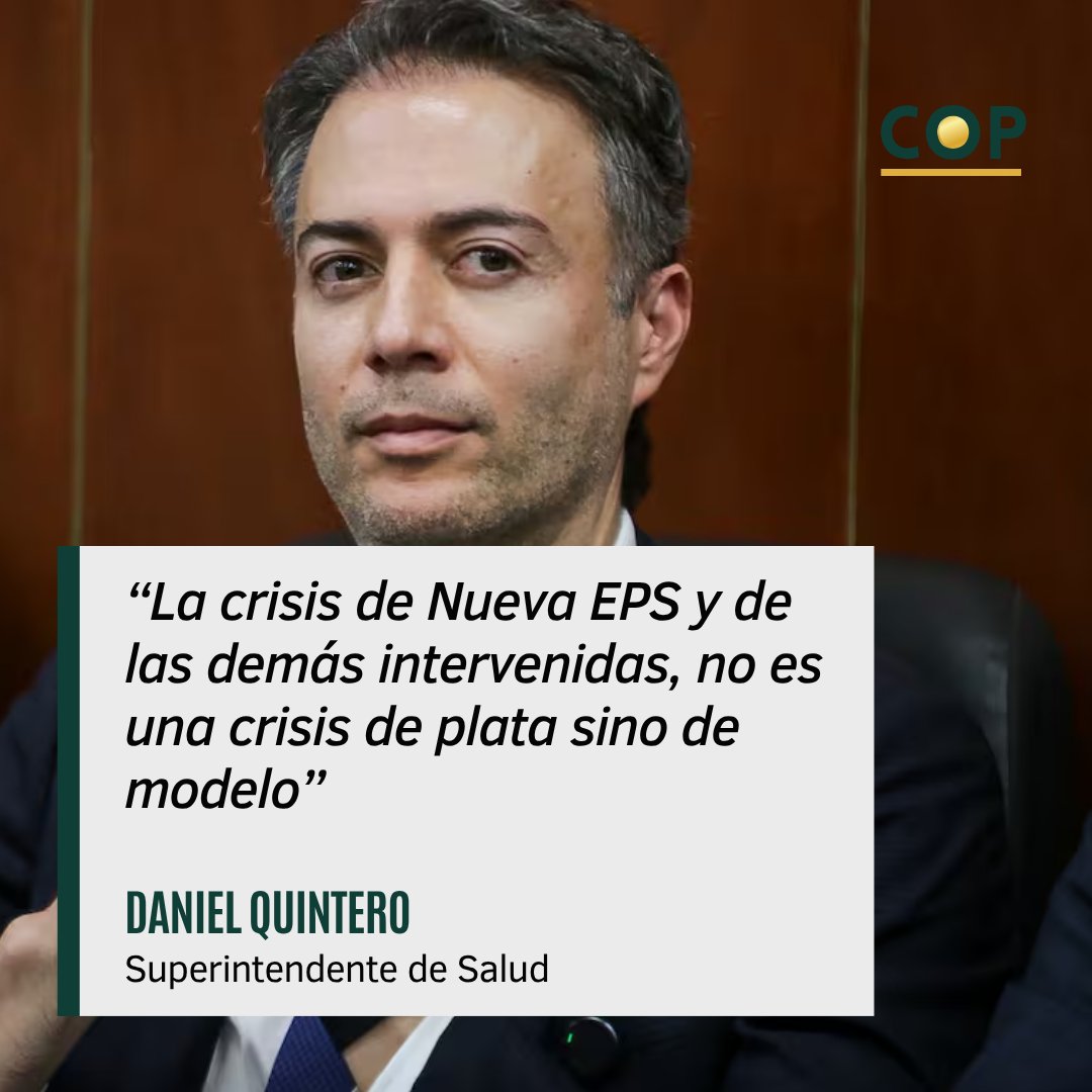 revistacop's tweet photo. #ANÁLISIS | El superintendente de salud, Daniel Quintero (@QuinteroCalle), afirmó que la crisis de la Nueva EPS no se explica por falta de plata, sino por fallas en el modelo de aseguramiento que sostiene el sistema de salud en Colombia. https://t.co/B7gLUJf6cX