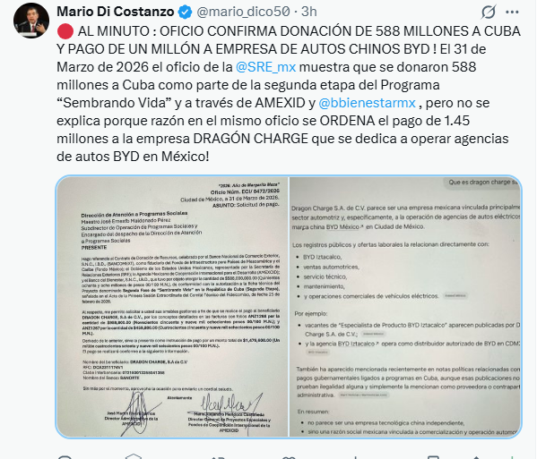 anonopshispano's tweet photo. EL SAQUEO DEL BIENESTAR: MILLONES PARA CUBA Y AUTOS CHINOS 📉🇨🇺🚗⚖️.

Mientras los mexicanos padecen desabasto y violencia, la @SRE_mx confirma la donación de 588 millones de pesos a la dictadura cubana bajo el disfraz de "Sembrando Vida", además de los miles de millones que le regaló en gasolina y víveres para que los terminaran rematando en dólares 📉🥀💀. Pero el escándalo no acaba ahí: el mismo oficio ordena un pago de 1.45 millones a una operadora de autos chinos BYD, sin aclarar el motivo.

Habitamos un México en el que el dinero público se desvía para financiar regímenes tiránicos y caprichos empresariales oscuros 📉🔥⚖️. Es la "generosidad" de un gobierno que asfixia al pueblo mientras aceita la maquinaria de sus aliados ideológicos y socios de ocasión 📉💣🚩🚨. ¡El cinismo oficial no tiene límites! 📉🌑⚖️🚨.

Fuente: Mario Di Costanzo (@mario_dico50)

#MéxicoEnCrisis #CorrupciónMorena #Cuba #BYD #SaqueoNacional #SRE 📉🚩⚖️🚨