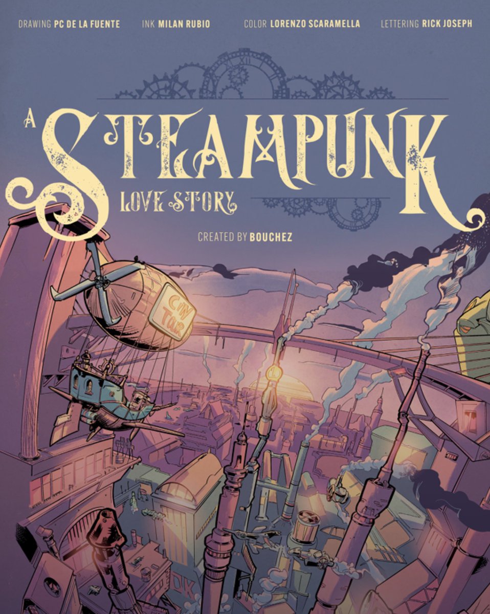 lightamatchXL's tweet photo. A STEAMPUNK LOVE STORY - A quirky, jobless artist hunts for his missing fiancée while dodging bad luck, blunders &amp; criminals.

LIVE ON KICKSTARTER - by Bouchez, art by PC de la Fuente, inks by Milan Rubio, colours by Lorenzo Scaramella &amp; letters by me.

https://t.co/M77ZkcSWPF https://t.co/Pfgr2jrzxm