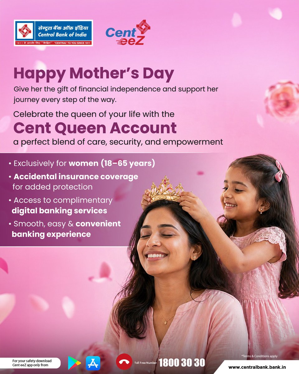 centralbank_in's tweet photo. This Mother’s Day, empower her with the Cent Queen Account—because she deserves security, independence, and seamless banking.
#MothersDay #CentQueen #WomenEmpowerment #CentralBankOfIndia #CentralToYouSince1911 https://t.co/1YAB75Q5an