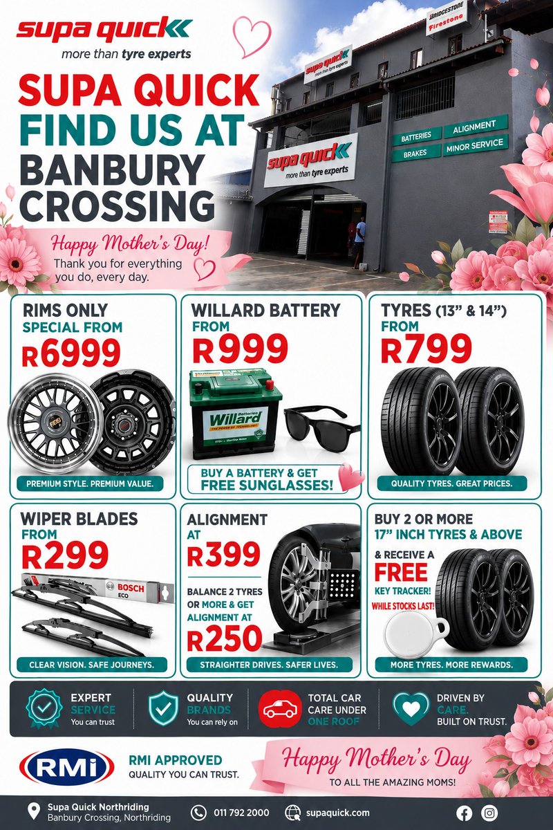 UmhlabaLogistic's tweet photo. This Mother’s Day, let Supa Quick Northriding keep you and your family safe on the road with unbeatable specials on tyres, batteries, rims, alignment, and more. Visit us at Banbury Crossing and celebrate with deals made for every journey! 🌸🚗
#SupaQuickNorthriding #MothersDay https://t.co/AT5JXPX8X0