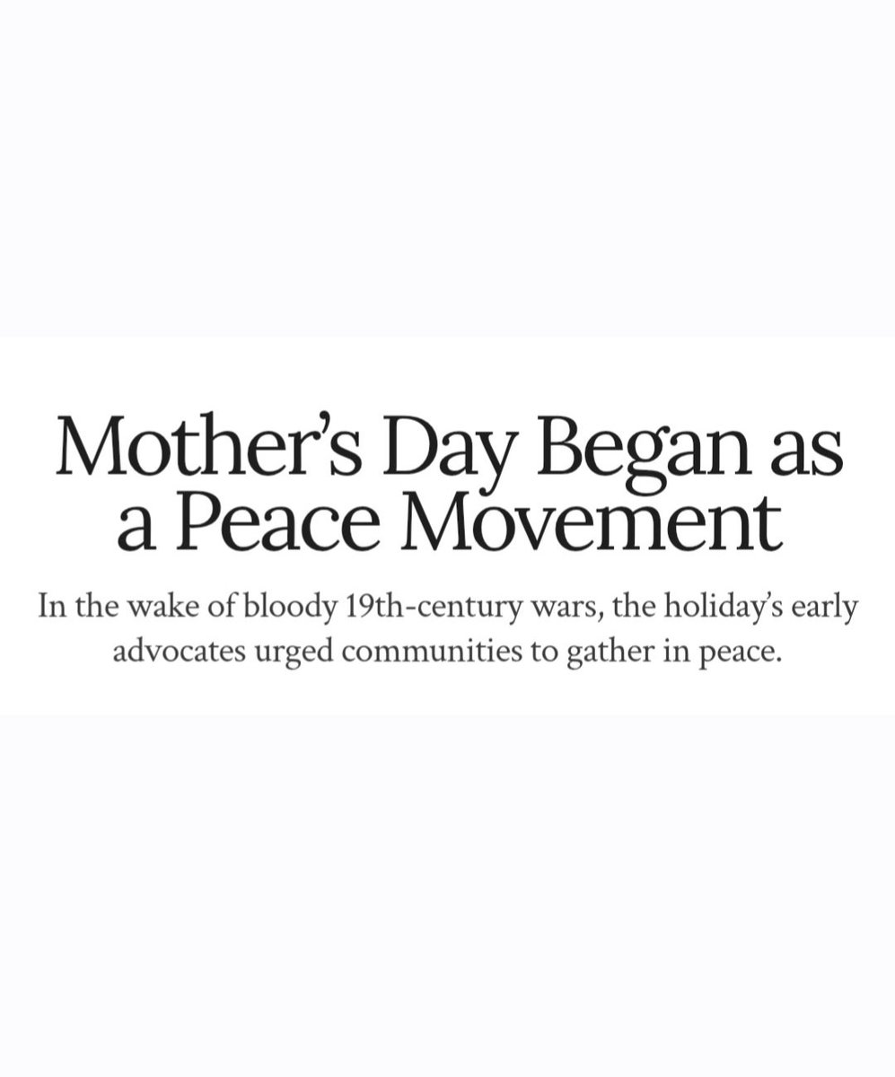 NeehalClements's tweet photo. The History of #MothersDay and the essence of the #PeaceMovement ✊🏼⚖️🕊

"Before Mother’s Day became a $38 billion celebration of brunch, bouquets and greeting cards, it was about peace.

🔗https://t.co/fVC2Yebun7

#KnowlegeIsFREEDOM  #LongLIVETheTRUTH 💛 https://t.co/JfgiKVucYG