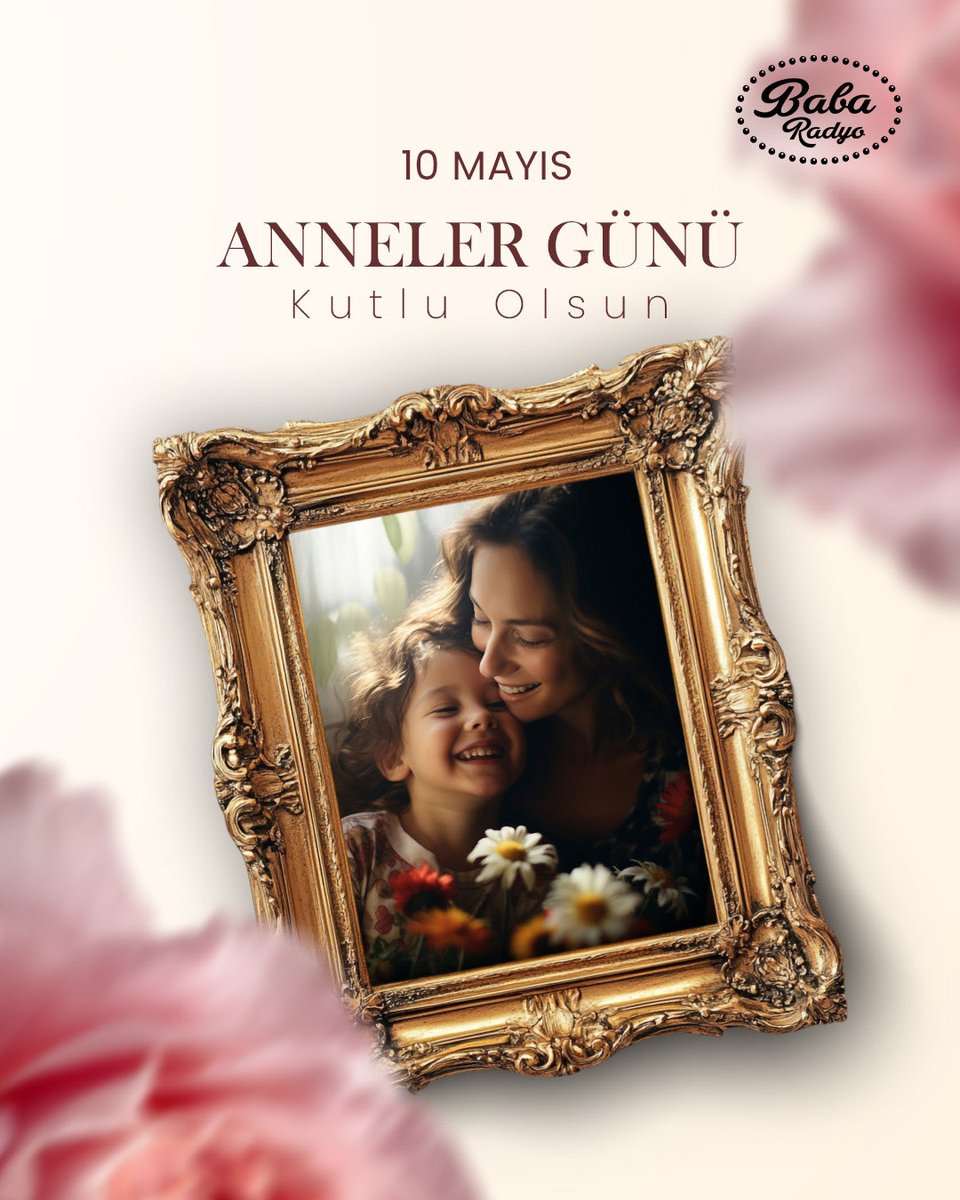 Baba_Radyo's tweet photo. 🌸 Hayatımıza sevgiyi, sabrı ve şefkati öğreten tüm annelerimizin Anneler Günü kutlu olsun… 💖  

Bir annenin sesi huzur, sevgisi ise dünyanın en güzel melodisidir. 🎶  

Tüm annelere sağlık, mutluluk ve sevgi dolu bir ömür diliyoruz. https://t.co/z3bepKjnT2