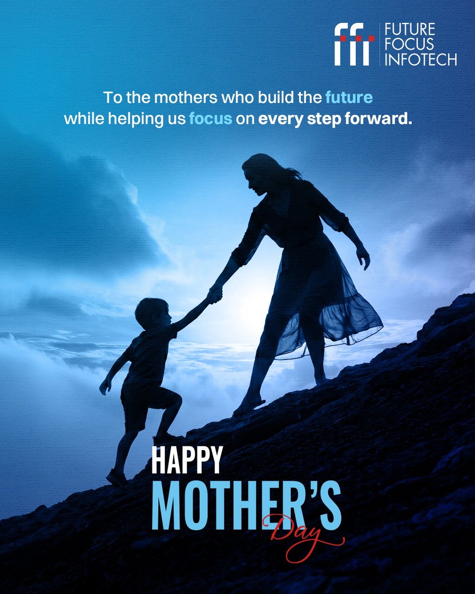 FocusInfotech's tweet photo. Behind every step forward is a mother balancing strength, care, and countless responsibilities with grace. While shaping our present, she’s quietly building the future too.

To the women guiding our every journey, thank you.
Happy Mother’s Day.

#FFI #mothersday https://t.co/hJRZkgCji1