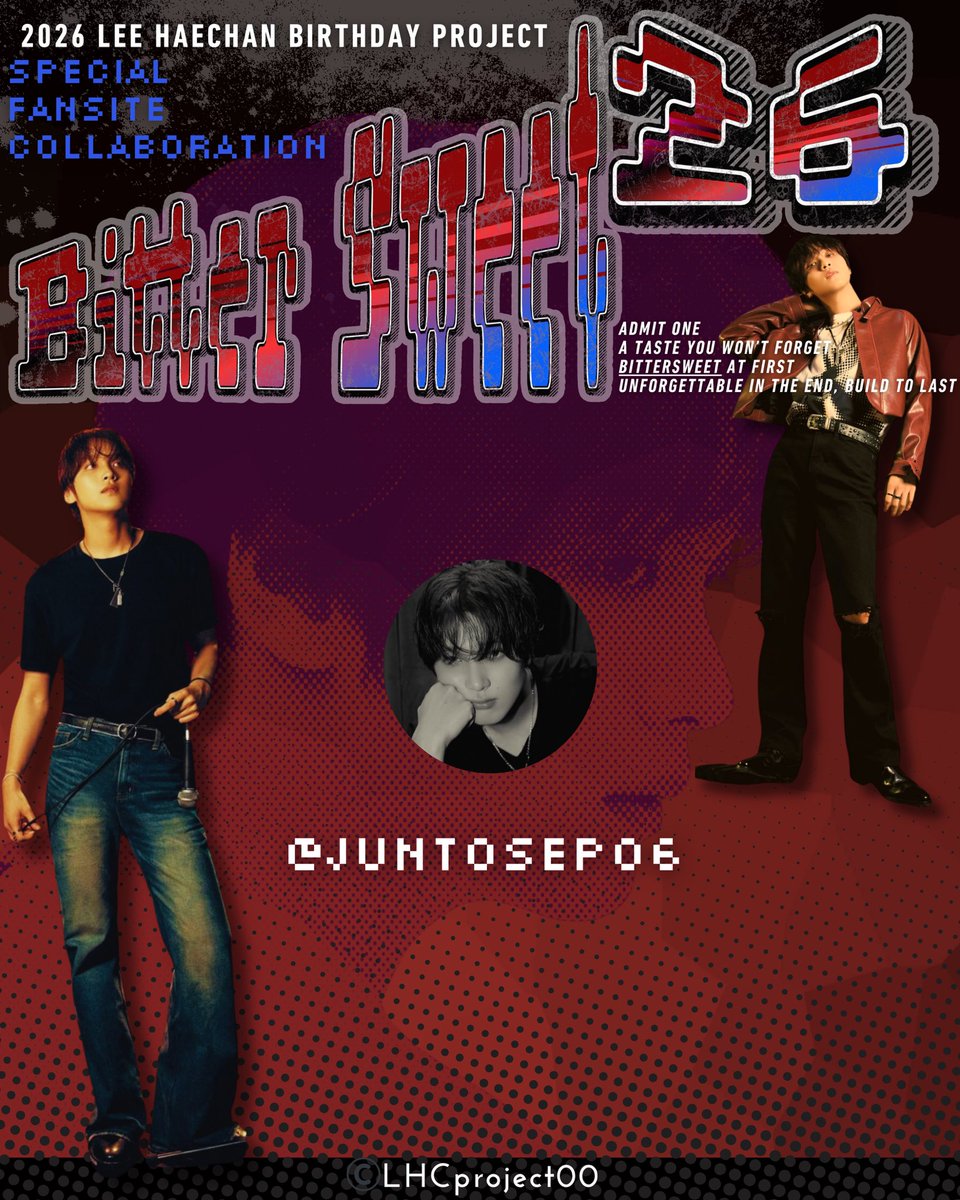 LHCproject00's tweet photo. 𝗕𝗜𝗧𝗧𝗘𝗥 𝗦𝗪𝗘𝗘𝗧 ²⁶ ★

𝗔𝗱𝗺𝗶𝘁 𝗼𝗻𝗲 : 𝗮 𝘁𝗮𝘀𝘁𝗲 𝘆𝗼𝘂 𝘄𝗼𝗻’𝘁 𝗳𝗼𝗿𝗴𝗲𝘁 🍷
our birthday project for Haechan is officially on the way ❤️‍🔥

🎸 Special Fansite Collaboration 🎸
@juntosep06 ❤️‍🔥

#bittersweet26
#happyhaechanday https://t.co/OkjKVvIzIj