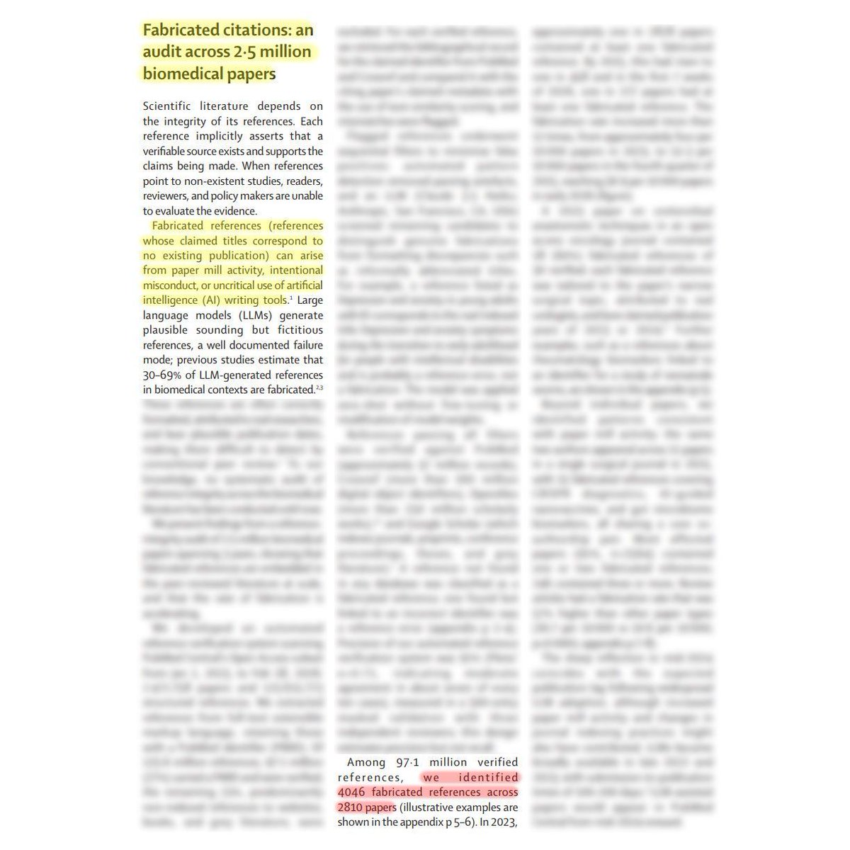 fake_journals's tweet photo. A report in @TheLancet says that there are 4,046 fabricated references across 2,810 papers. This has been widely reported so we won't report dwell on the details here, but you can read the article here: https://t.co/dvfuEkVqgu

The question we have is this.

Assuming that the fabicated reference were generated by an LLM. If this is the case, can we have trust in the rest of the paper? Given that we are dealing with medical issues, shoud we err on the side of caution and retract all of the 2,820 papers? 

We could investigate each one, but how long would that take?

As an aside, we wonder how many of these papers decalred the use of AI?