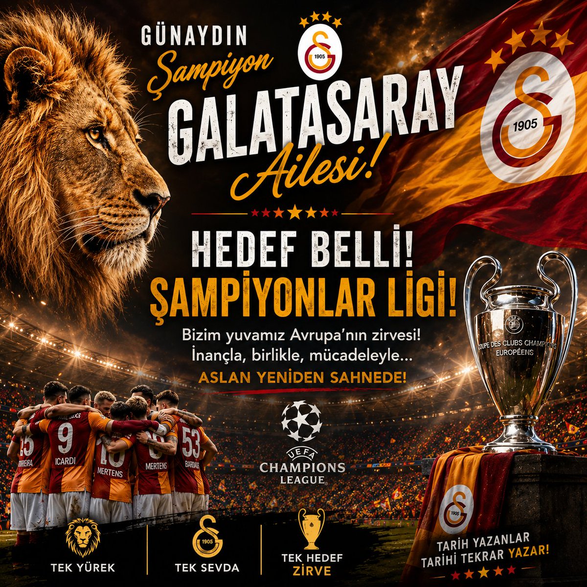 Günaydın Şampiyon Galatasaray Ailesi 💛❤️

Bizim hedefimiz sadece kupa kaldırmak değil…
Ait olduğumuz yere, Şampiyonlar Ligi’ne geri dönmek! 🏆✨

Çünkü GALATASARAY’ın yeri her zaman zirvedir.
İnançla, mücadeleyle, kenetlenerek…
Avrupa yeniden Aslan’ı izleyecek 🦁🔥